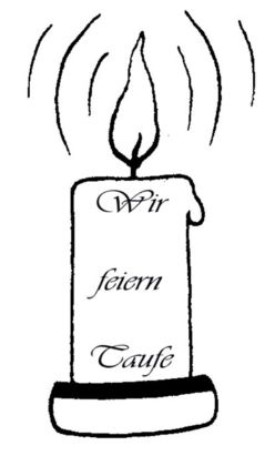 Kerze mit Inschrift - Wir feiern Taufe